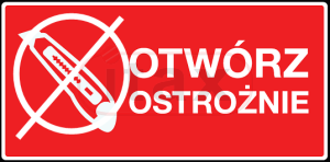 Etykiety samoprzylepne "OTWÓRZ OSTROŻNIE" 100szt/rol.